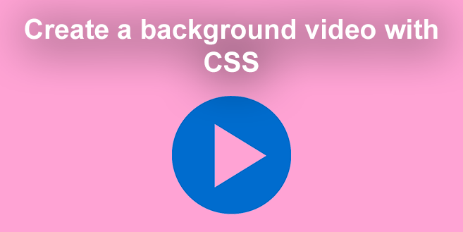 How to Create a Video Background with CSS [Step-by-Step]