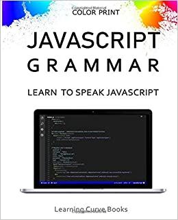 JavaScript Grammar - A great JavaScript Book for Beginners and Experts