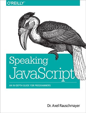 Speaking JavaScript - An amazing JavaScript Book for intermediate and experts