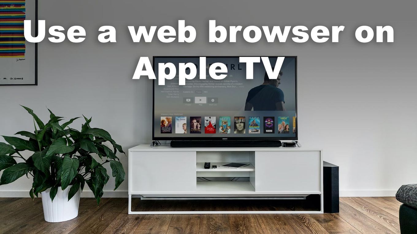 How To Use Web Browsers For Apple TV