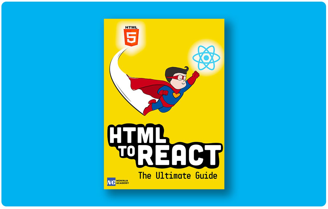 HTML To React - An Amazing React Book For Beginners