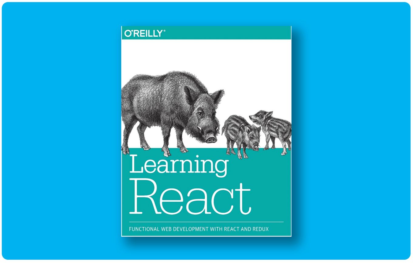 Learning React - A great React.js Book
