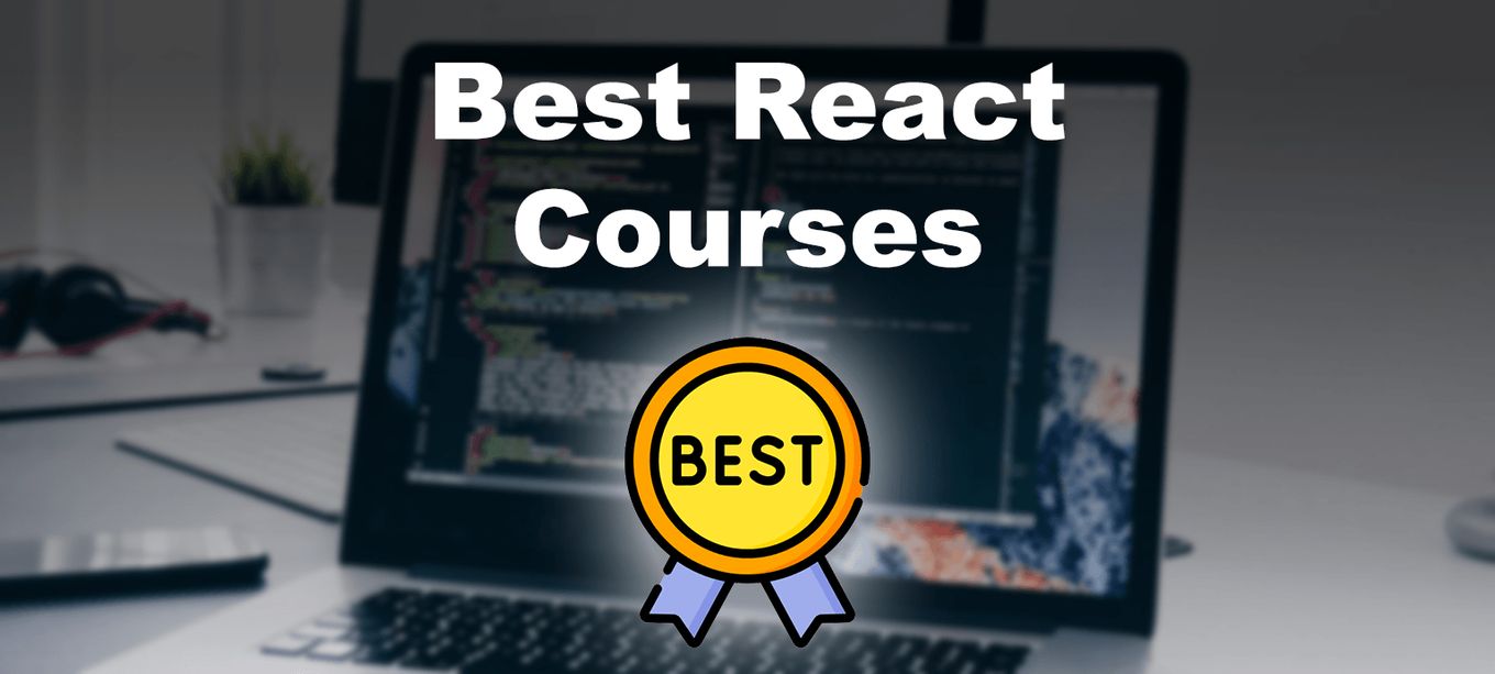 List Of Best React Courses in 2022