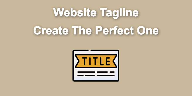 website-taglines-examples-how-to-create-the-perfect-tagline