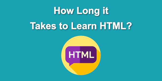 How Long Does It Take To Learn HTML?