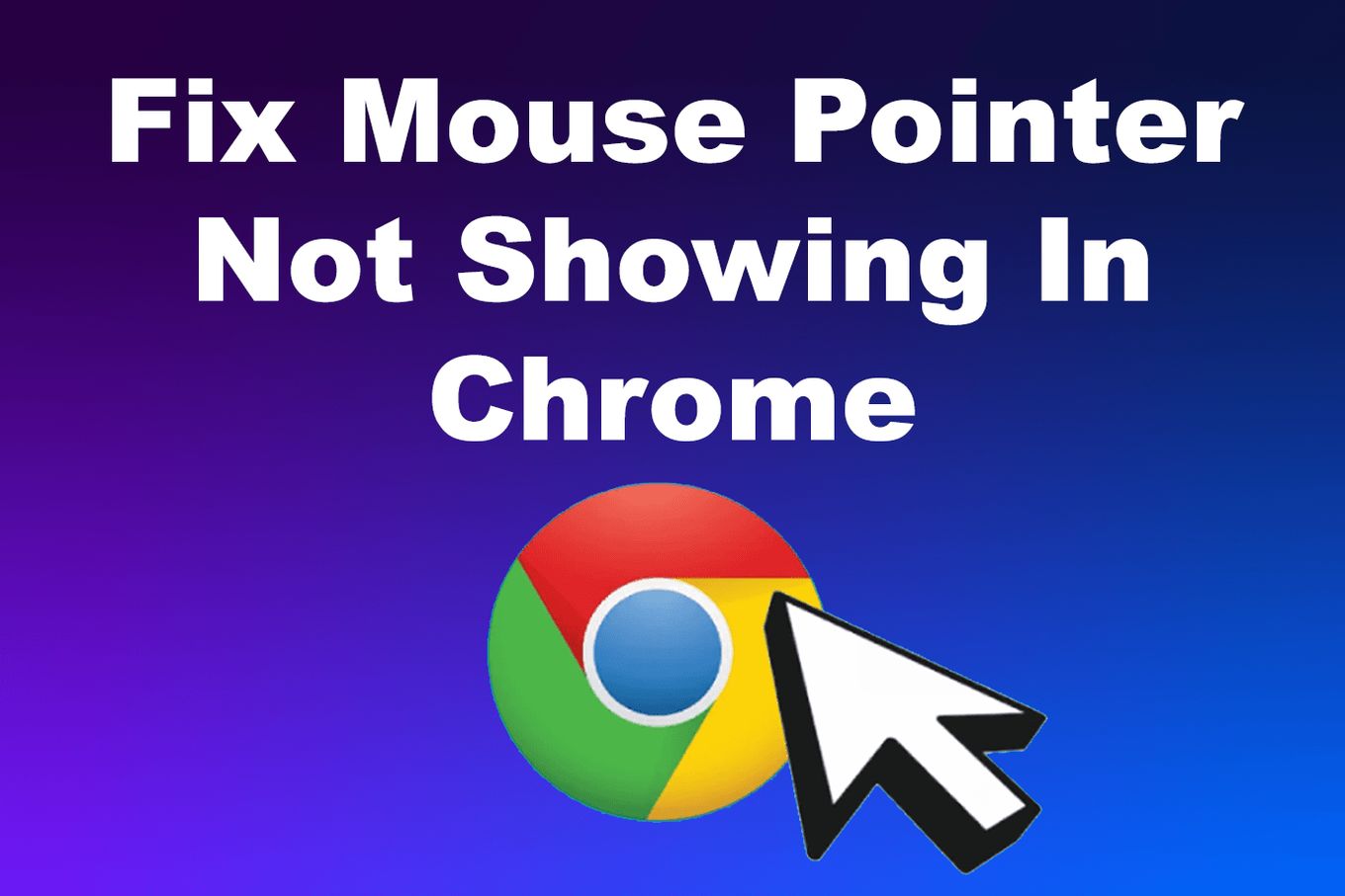 How to change mouse cursor in Google Chrome browser 