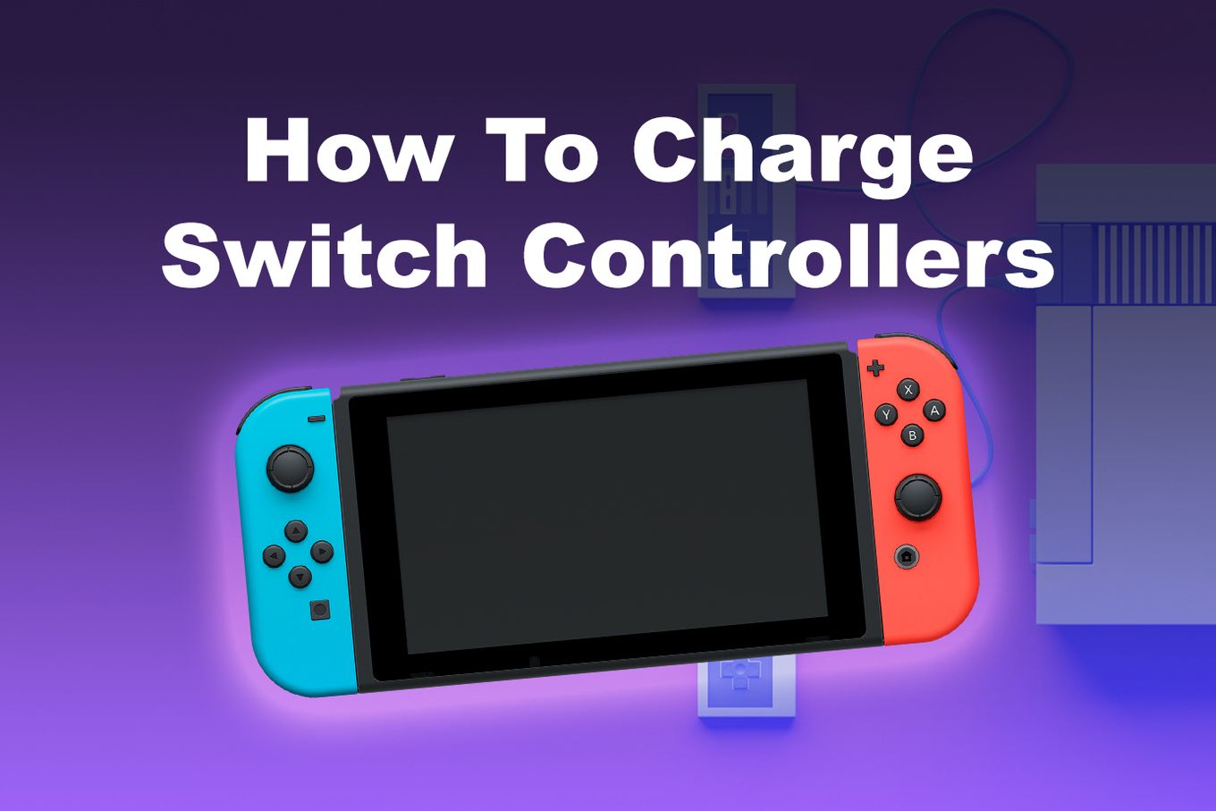 How to Charge Nintendo Switch Controllers [The right way!] - Alvaro Trigo's  Blog