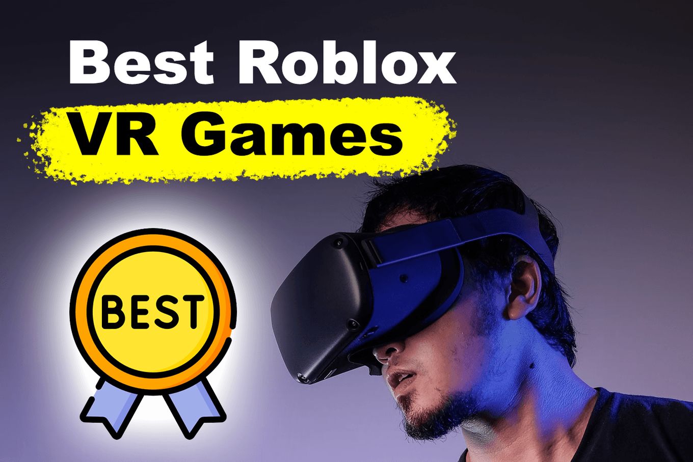 Best Roblox VR Games