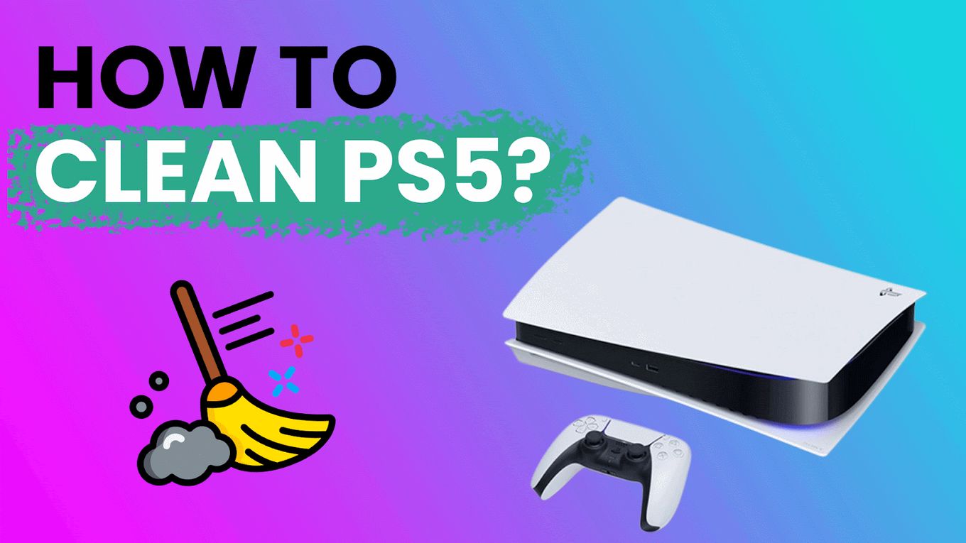 How To Clean PS5