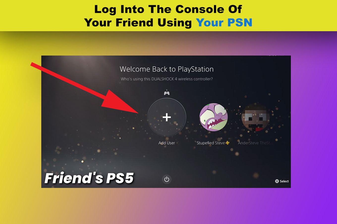 Log Into Your Friend’s PS5 console