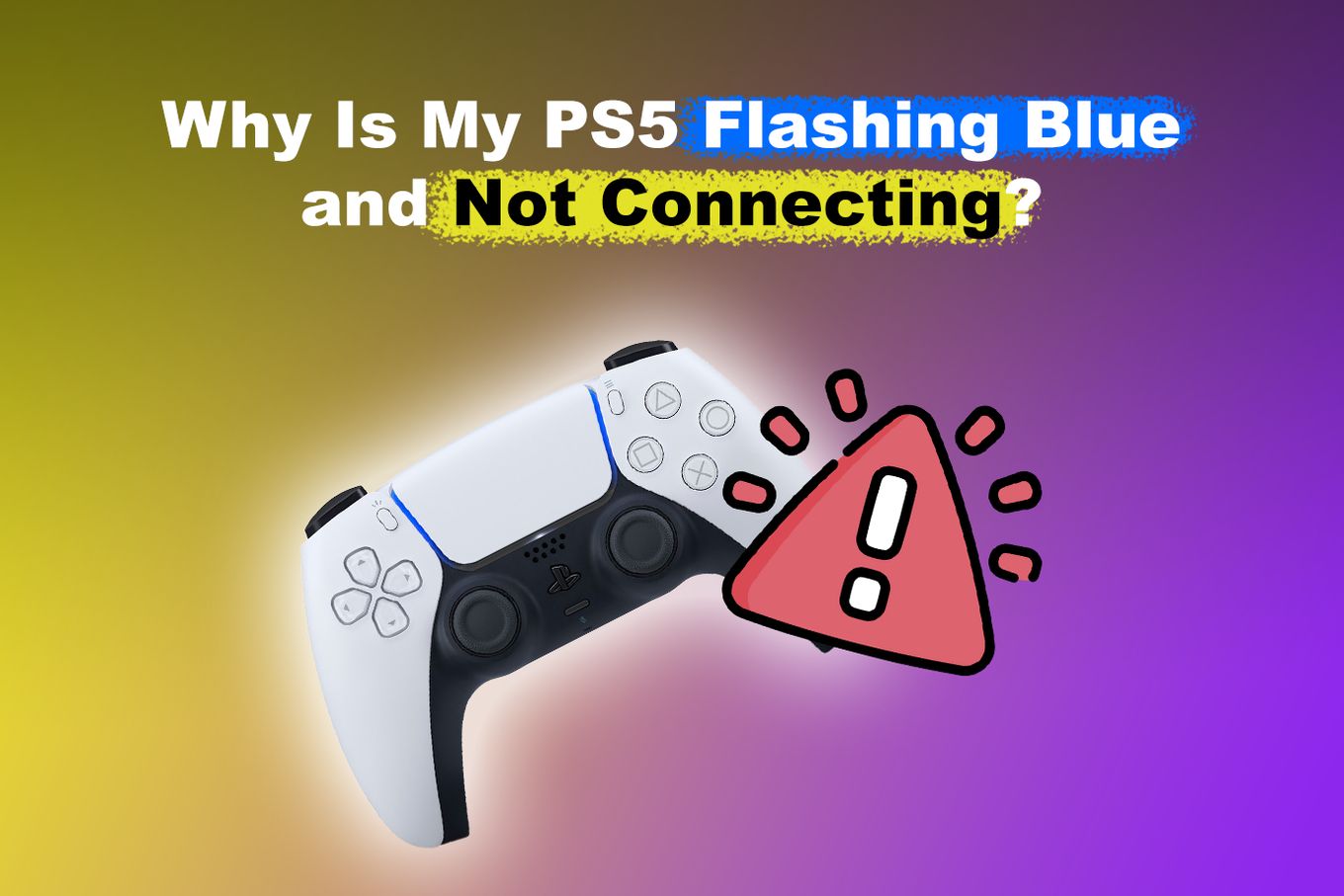PS5 Flashing But Not connected