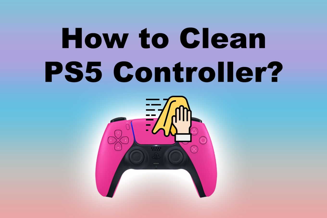 How To Clean PS5 Controller