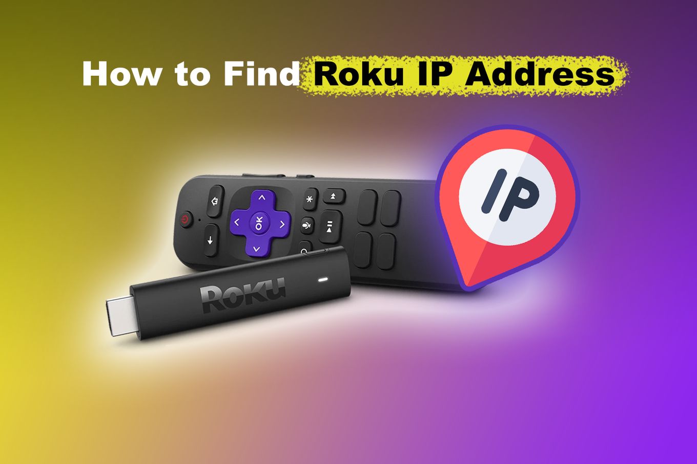 How to find your Roku IP address