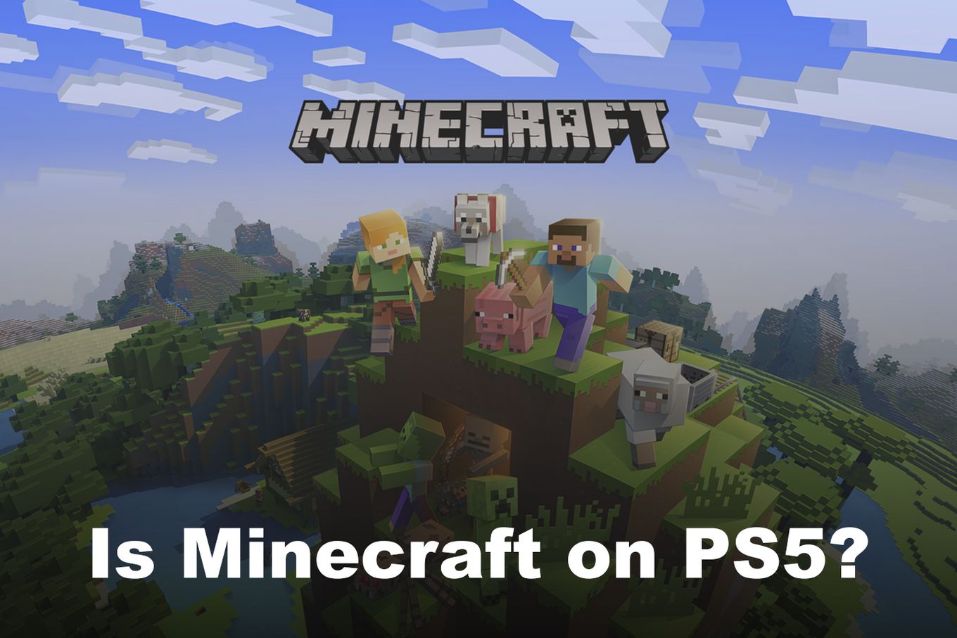 Minecraft PS5 Console Edition - Will It Happen? 
