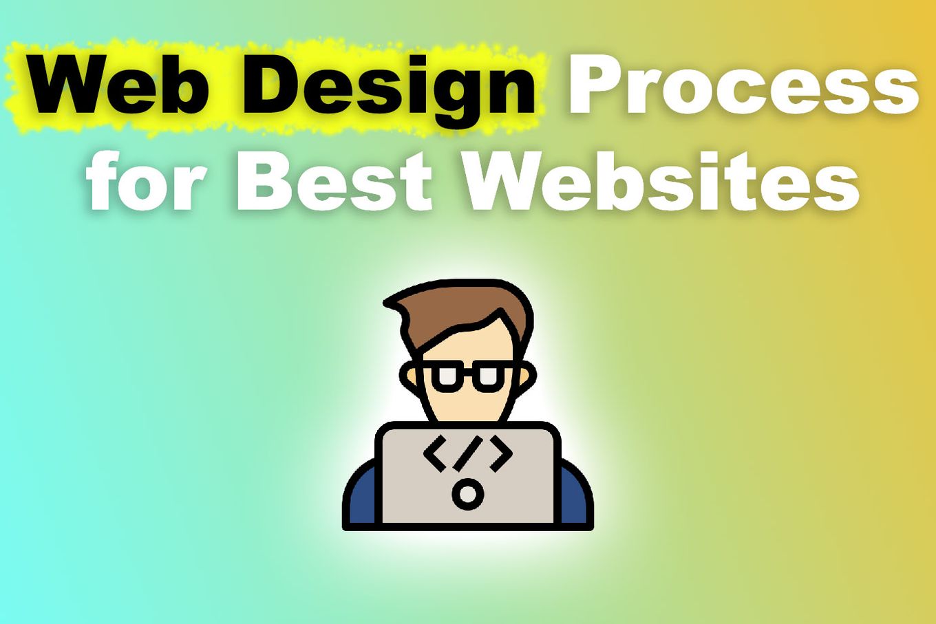Web Design Process for Best Websites