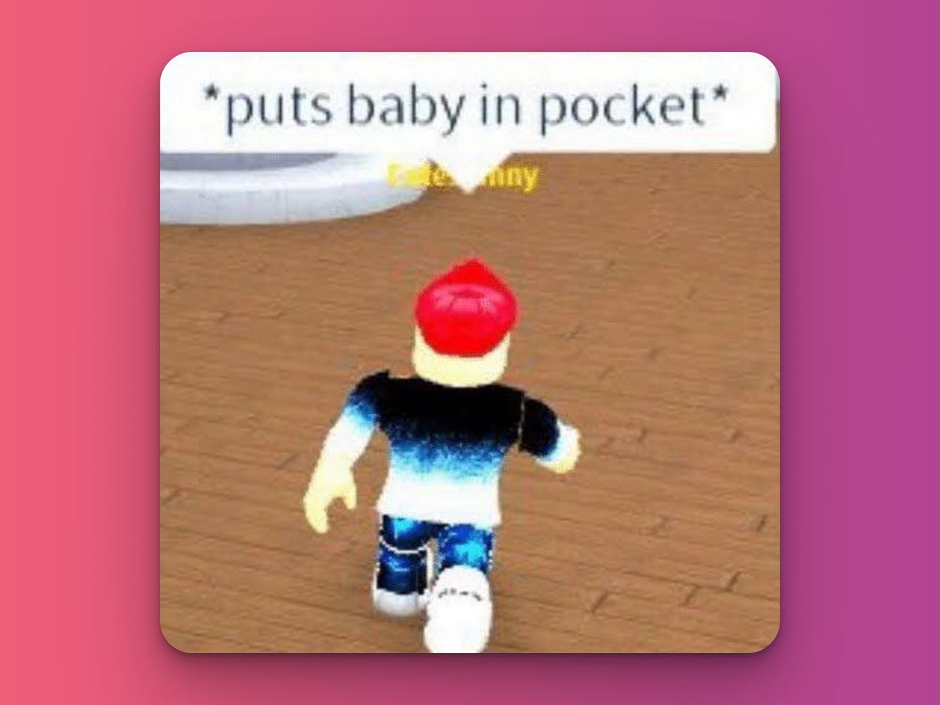 Puts Baby in Pocket - Cursed Roblox Meme