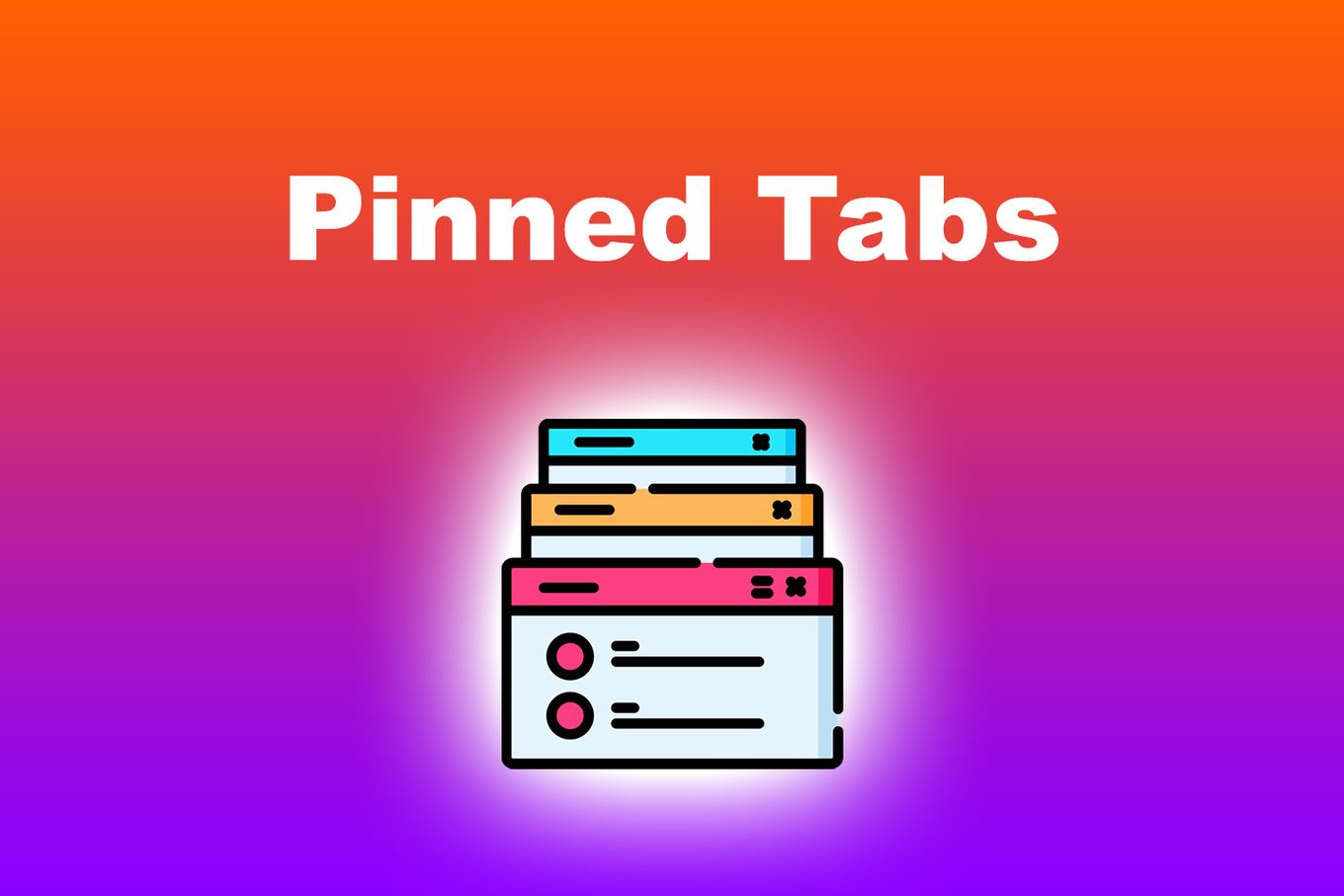 Pinned Tabs