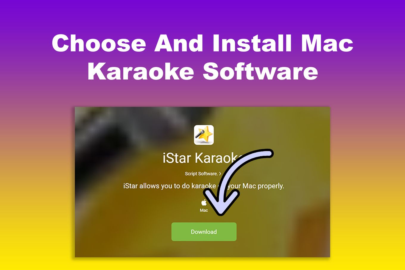 Choose and install your karaoke software for mac