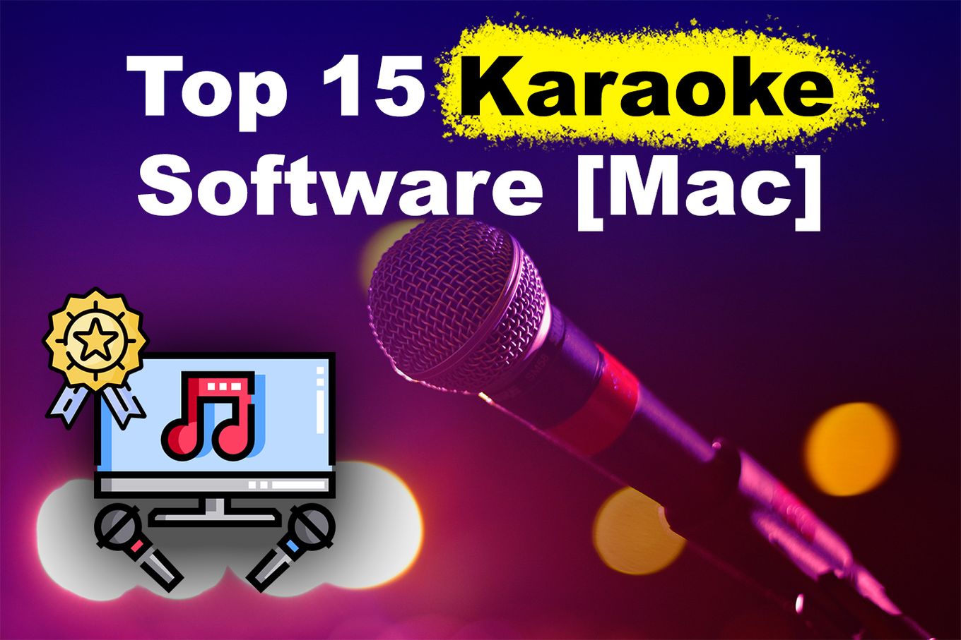 The top karaoke software for your mac