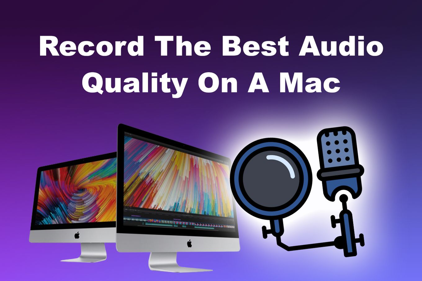Record The Best Audio Quality