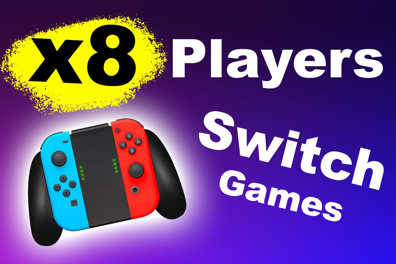 Top 25 Nintendo Switch 6-8 Player Co-op / Local Multiplayer Games