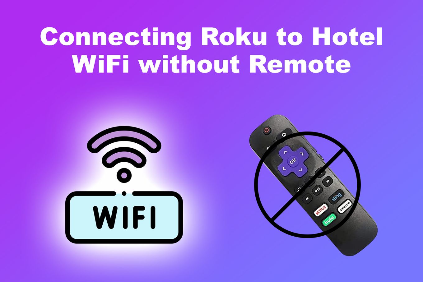 Conectando Roku ao Wi -Fi do hotel sem controle remoto