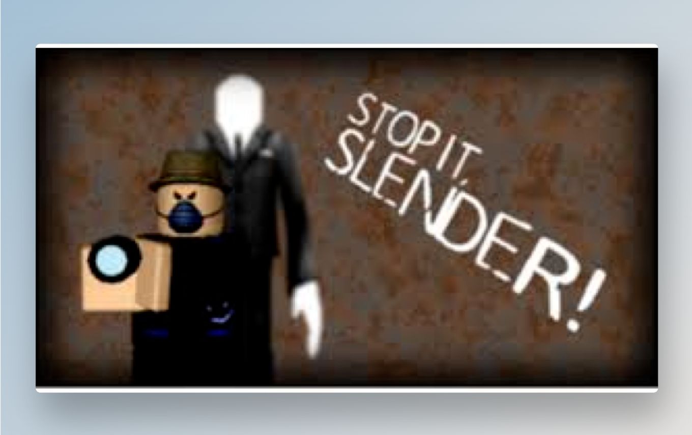 roblox, I don't want to be a slender :/