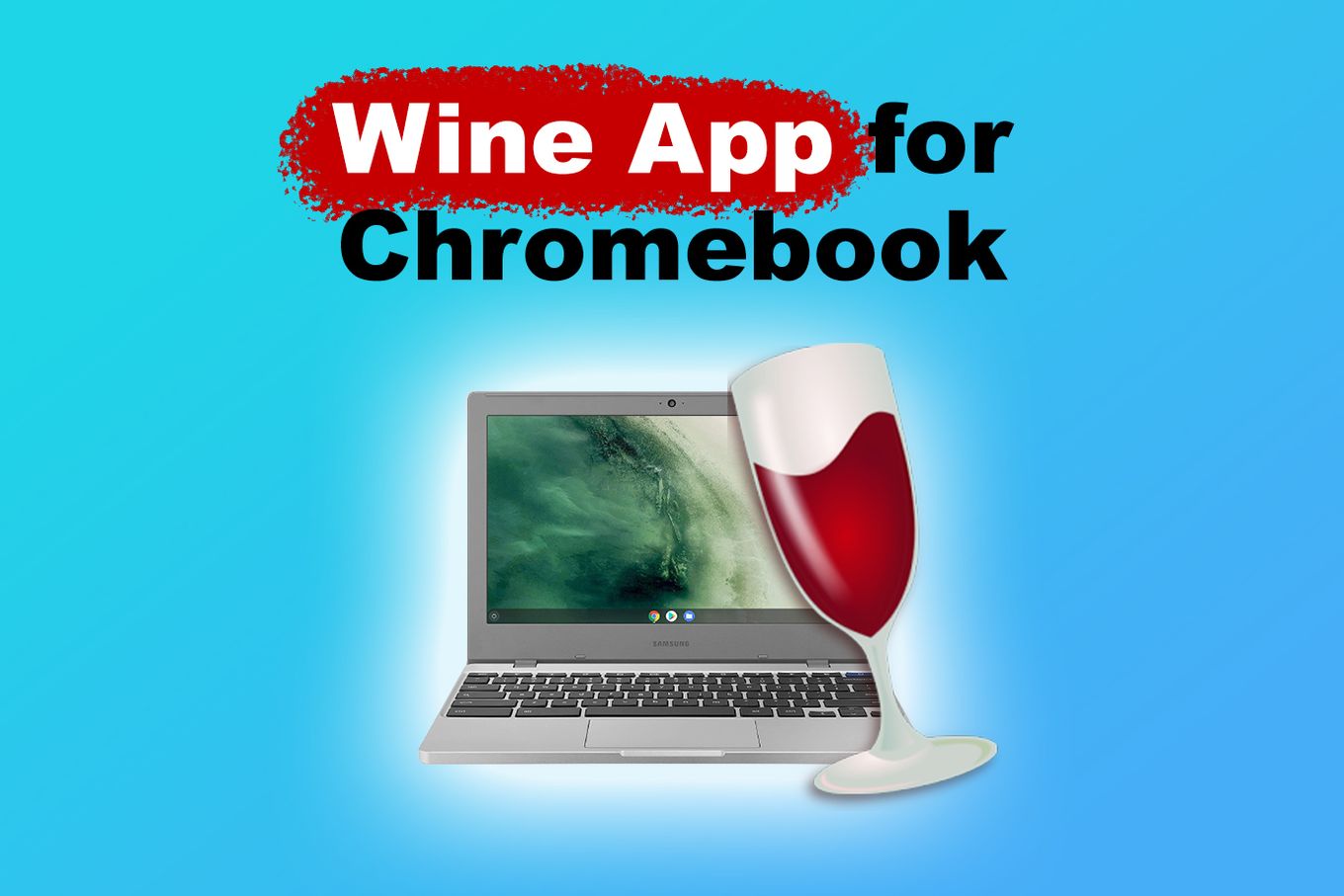 Wine App for Chromebook
