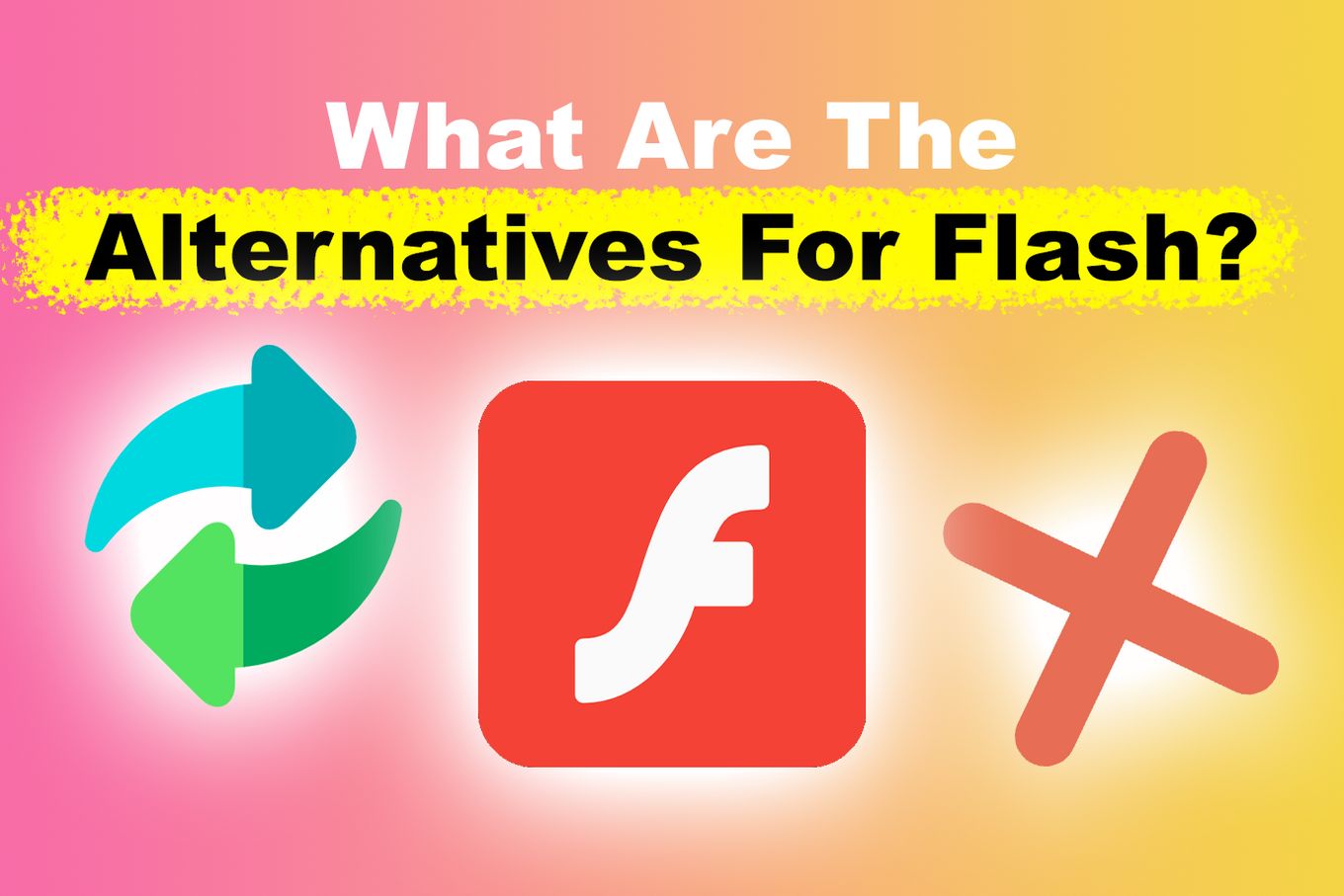 What Are Flash Alternatives?