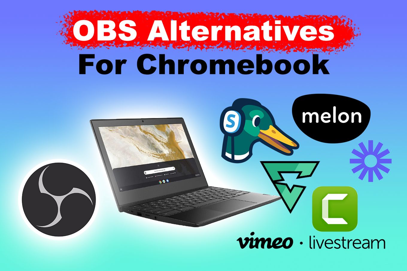 Obs Alternatives For Chromebook