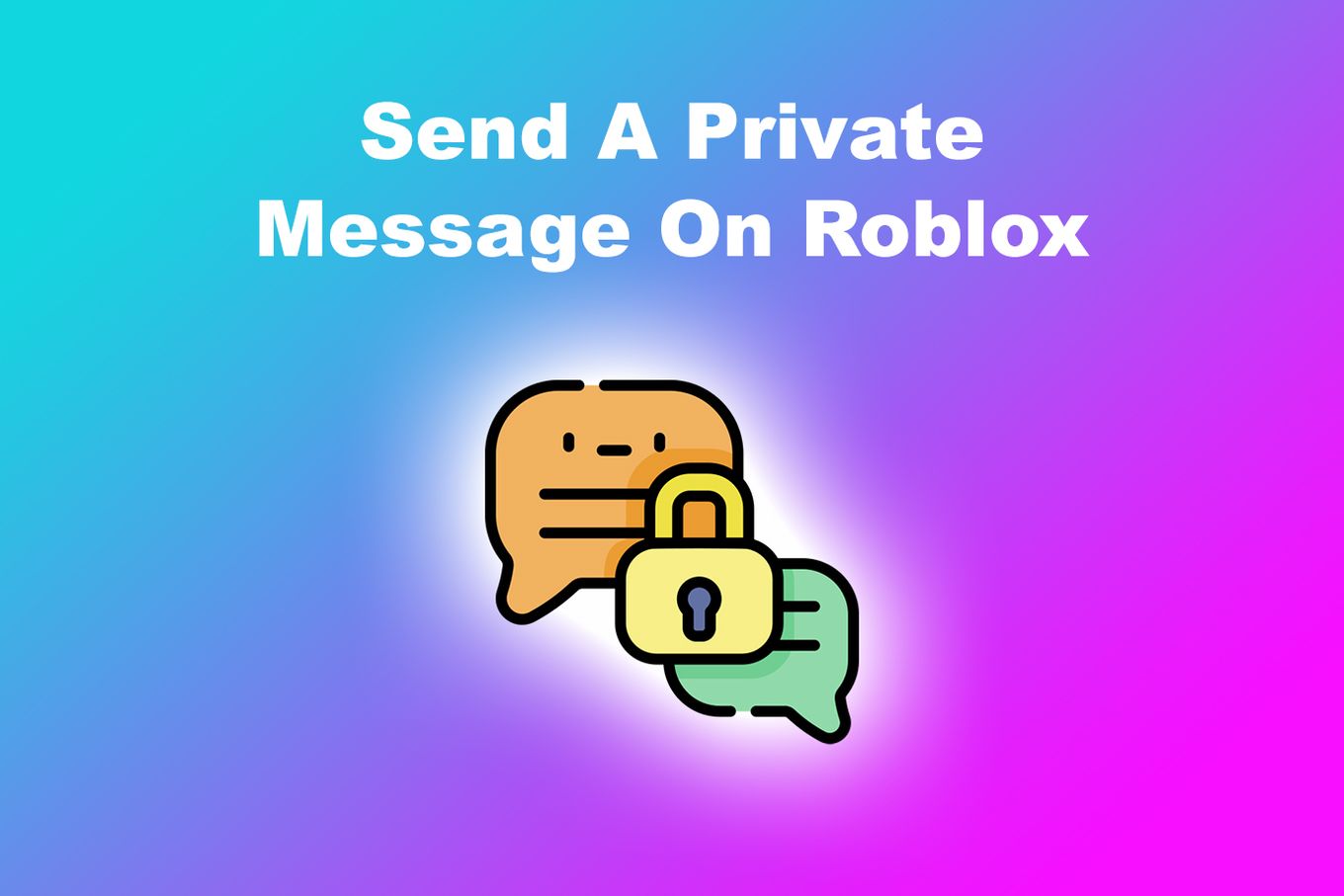 Send a private message on Roblox