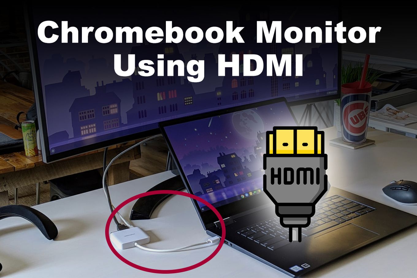 Chromebook Monitor Using HDMI