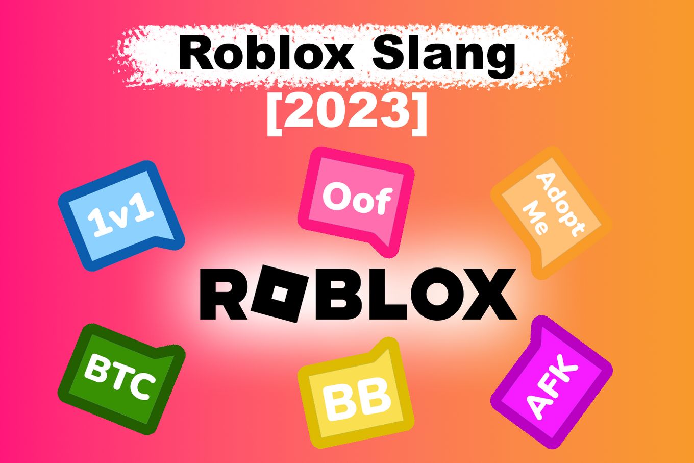 Collection of The Most Popular Roblox Slangs