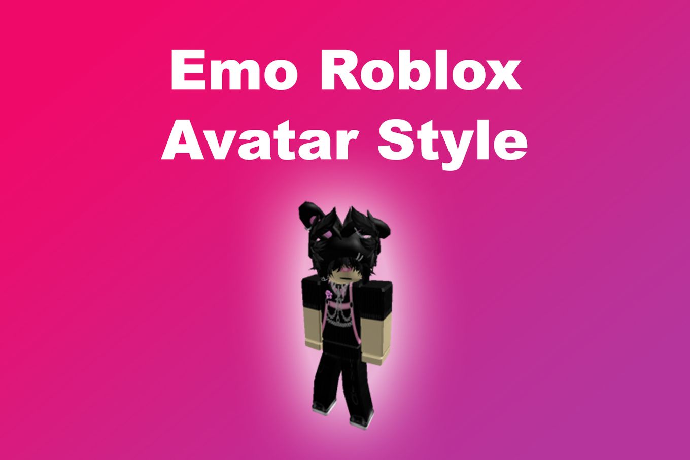 Emo Roblox Avatar Style