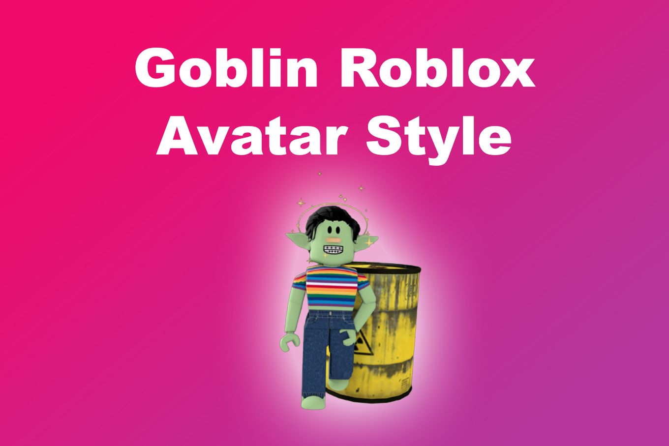 Goblin Different Roblox Avatar Style