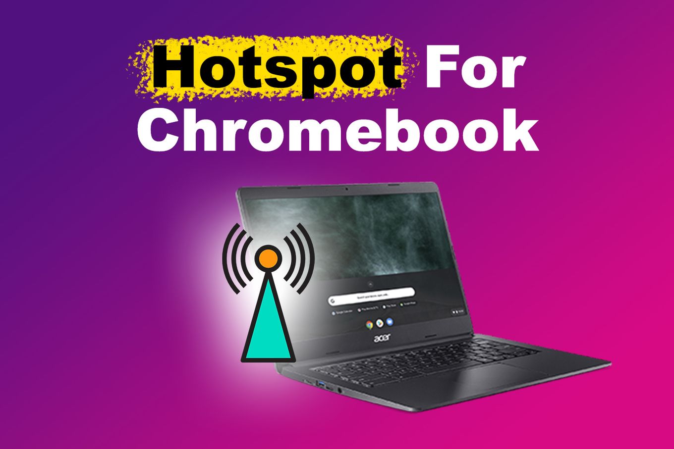 Hotspot for Chromebook