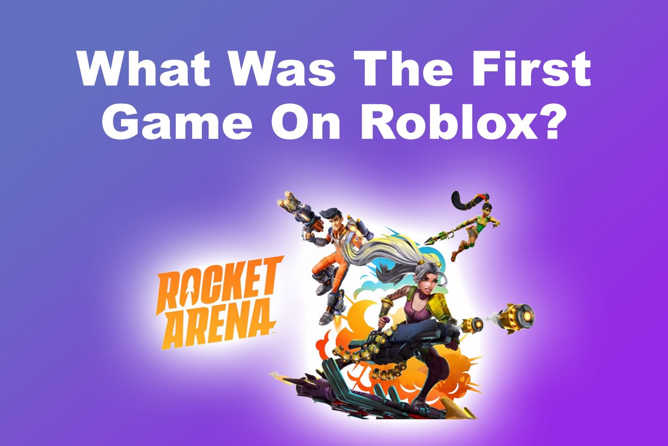 What Was The First Game On Roblox?
