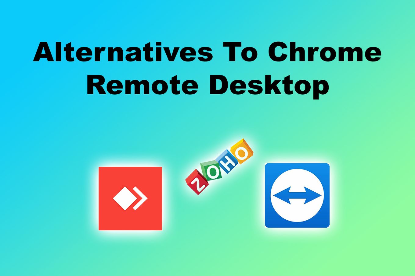 Alternatives To Chrome Remote Desktop
