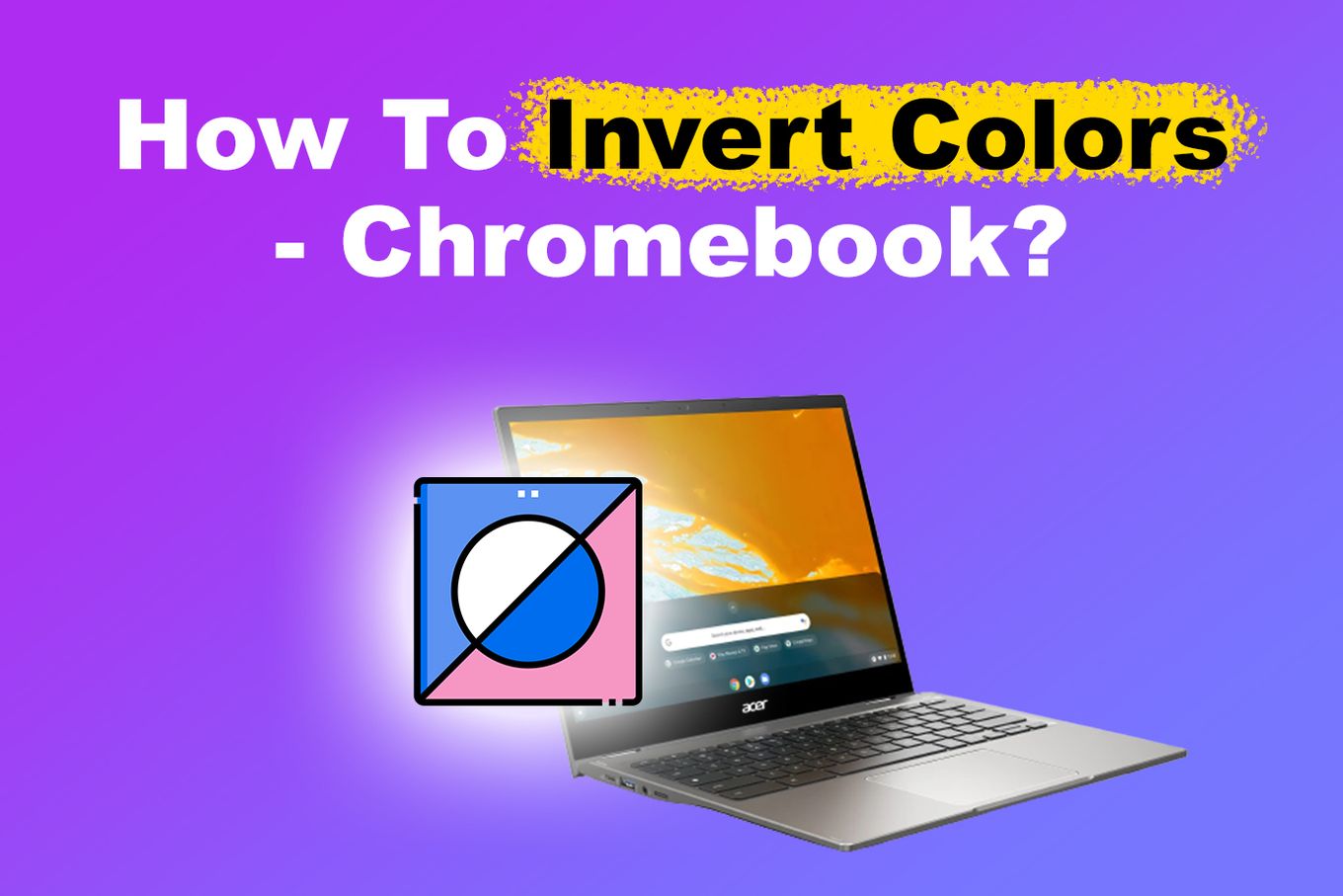 Inverted colors in chrome browser, how do I fix? - Chromebook