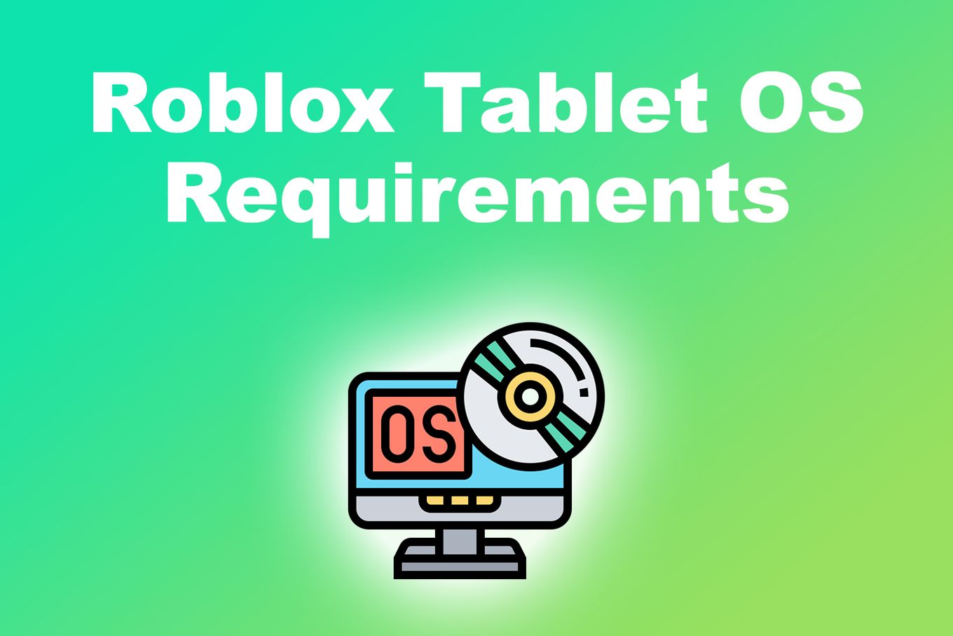 Roblox System Requirements