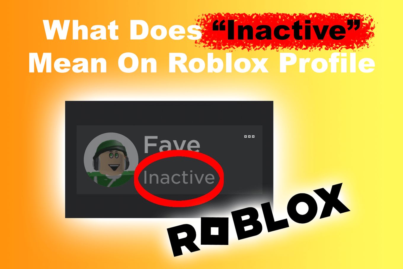 What Does It Mean To Be Inactive On Roblox