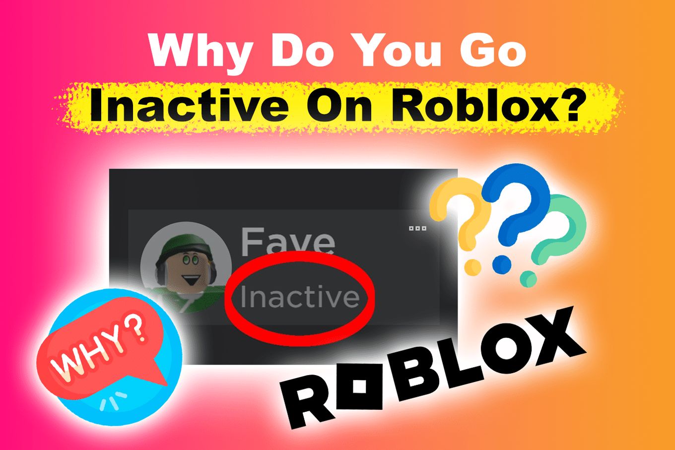 Why Do you Go Inactive On Roblox