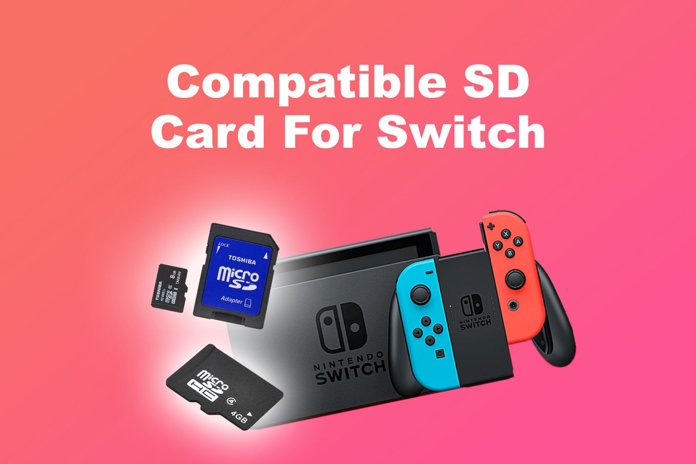 Compatible SD Card For Switch