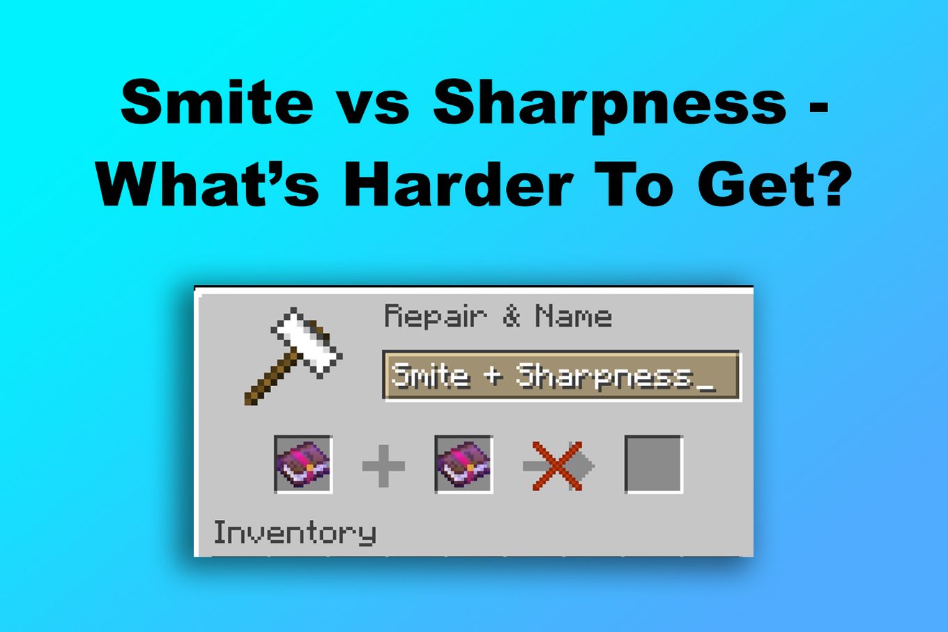 Smite vs Sharpness - What’s Harder To Get?