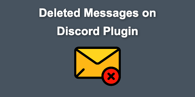 betterdiscord-plugin-that-allows-you-to-see-deleted-messages-discord