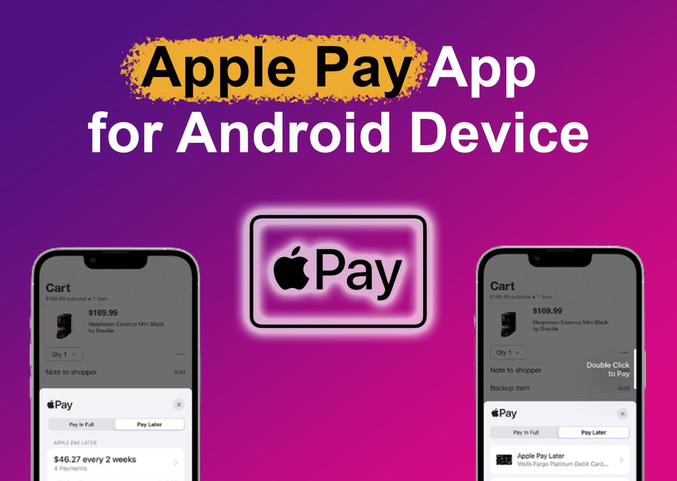 Apple Pay App for Android Device