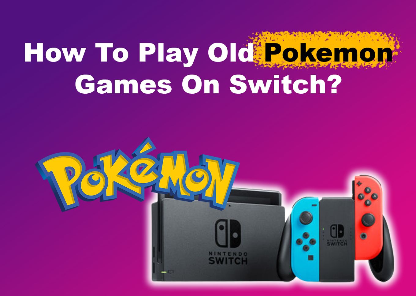 How to Play Old Pokemon Games on Switch - Alvaro Trigo's Blog