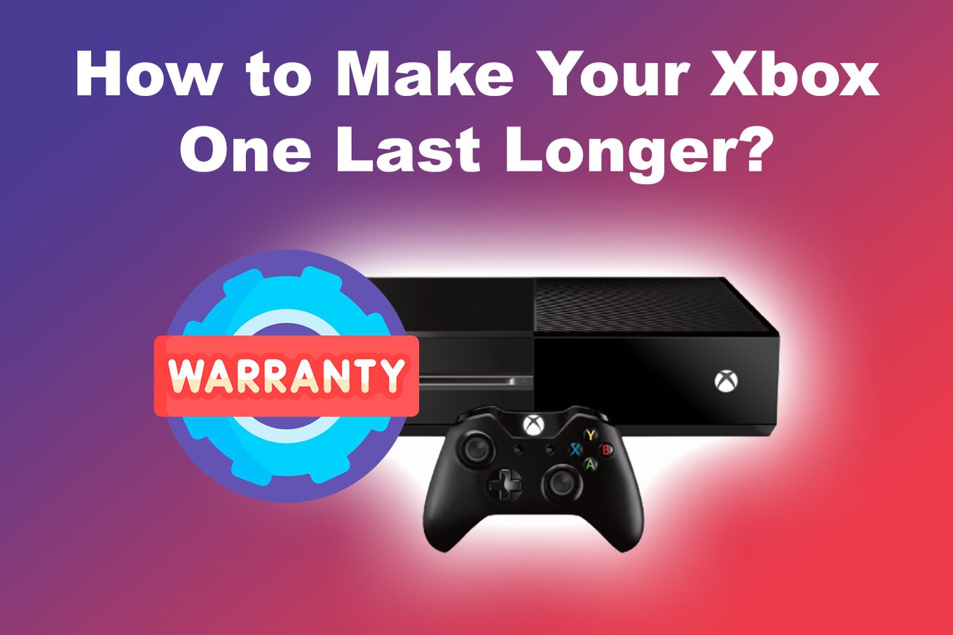 How Long Does Xbox One Warranty Last?