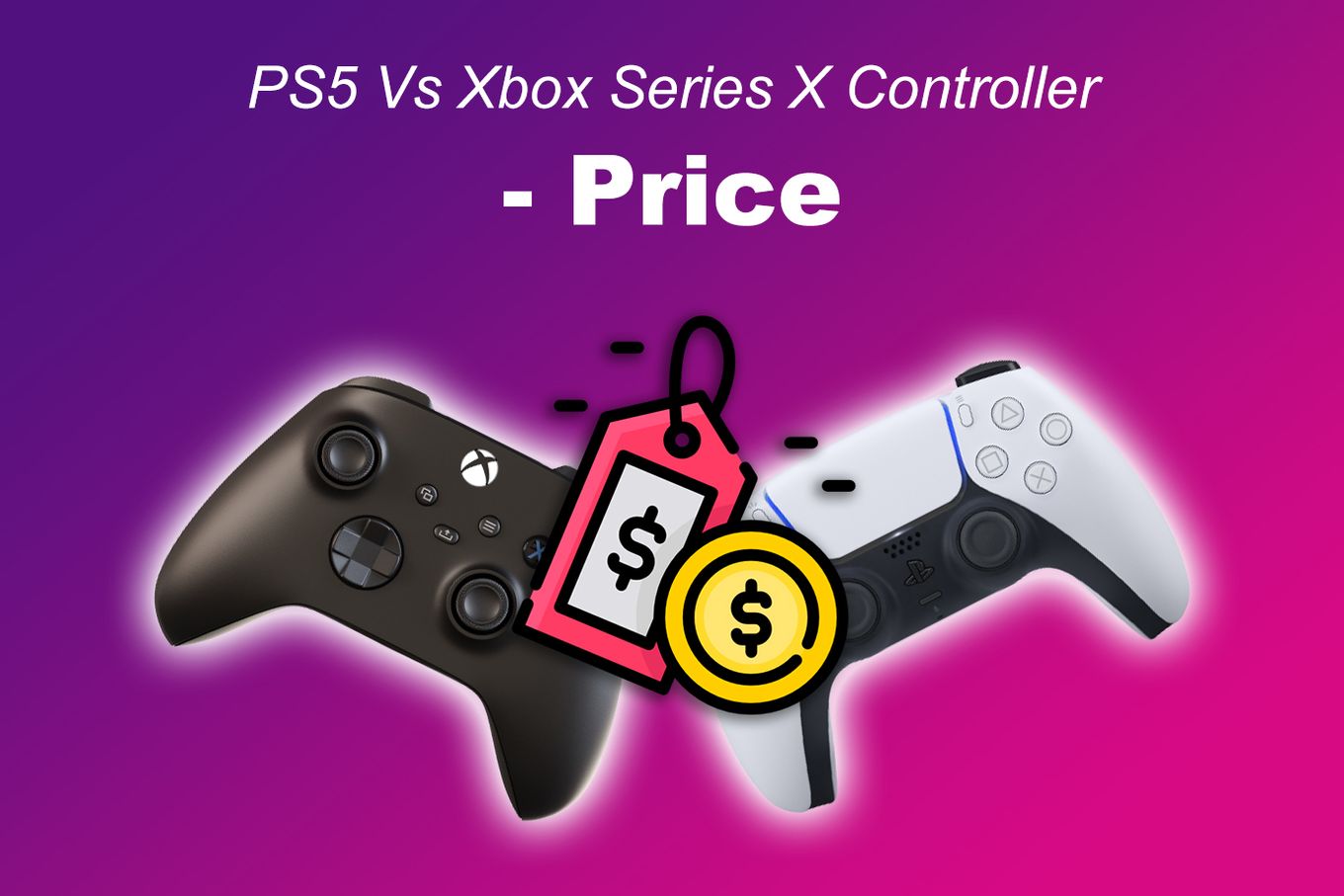 PS5 Vs Xbox Series X Controller - Price