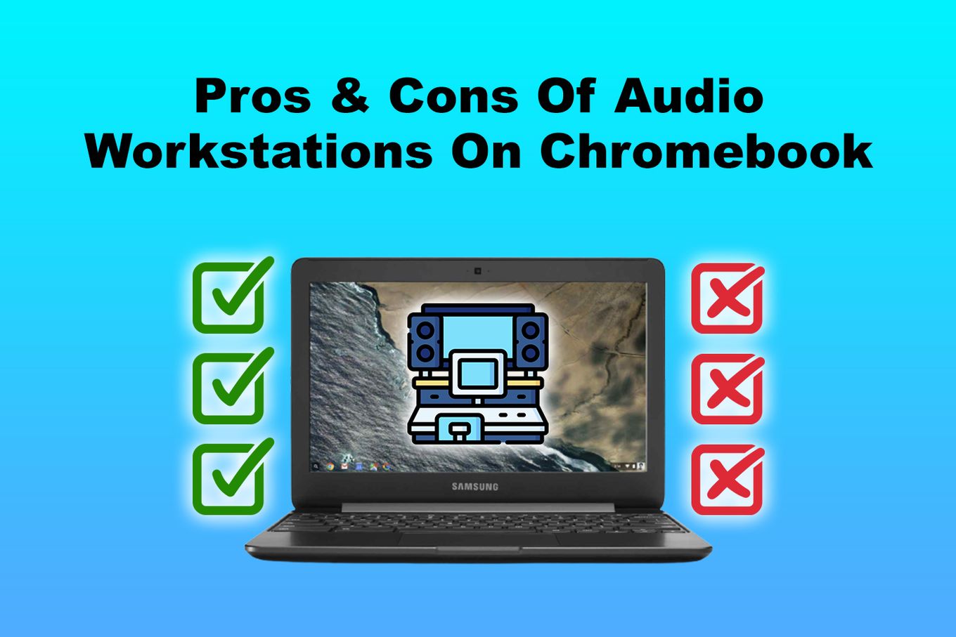 Pros and Cons of Audio Workstations on Chromebook